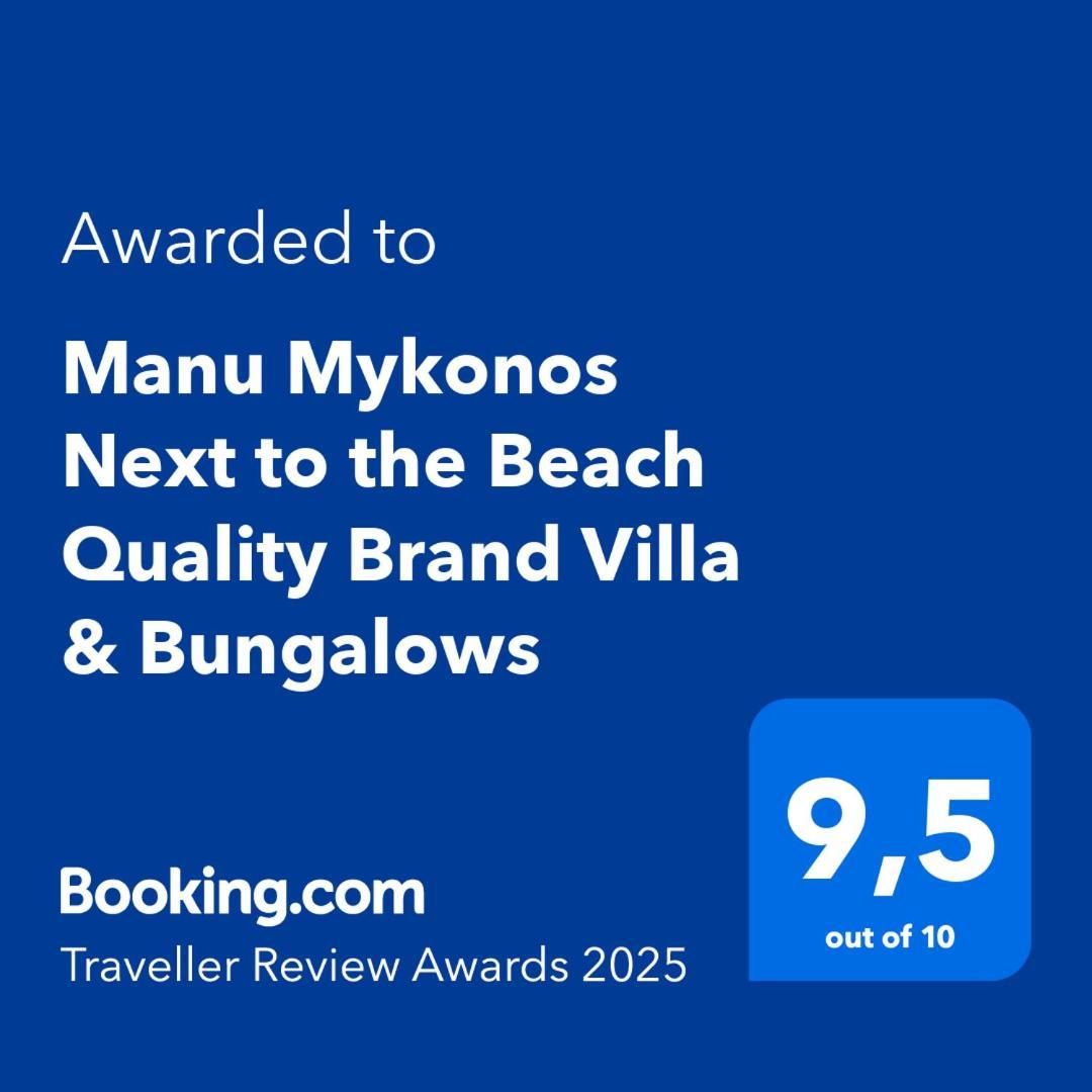 Manu Mykonos Next To The Beach Quality Brand Villa & Bungalows Mykonos Town Zewnętrze zdjęcie